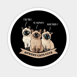 Siamese Cats Hungry Club Magnet